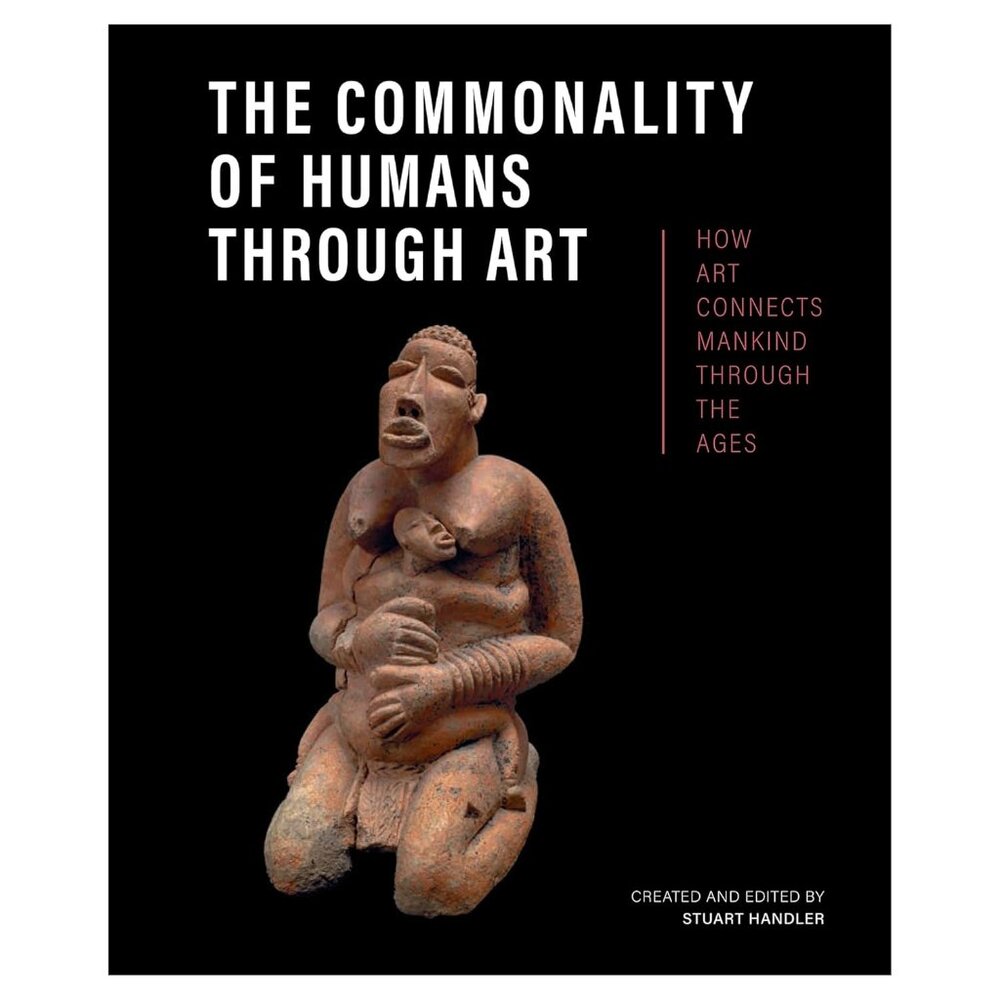 The Commonality of Humans Through Art Created by Stuart Handler Hardcover 576 Pg